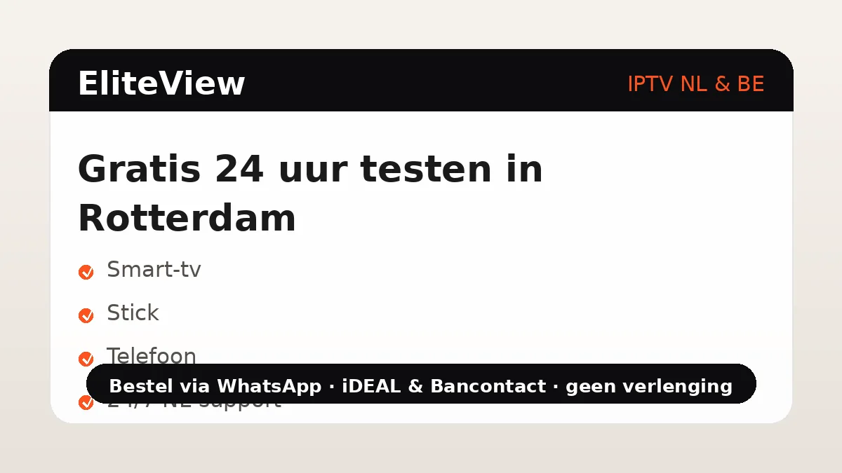 IPTV Rotterdam installeren: app kiezen en direct kijken