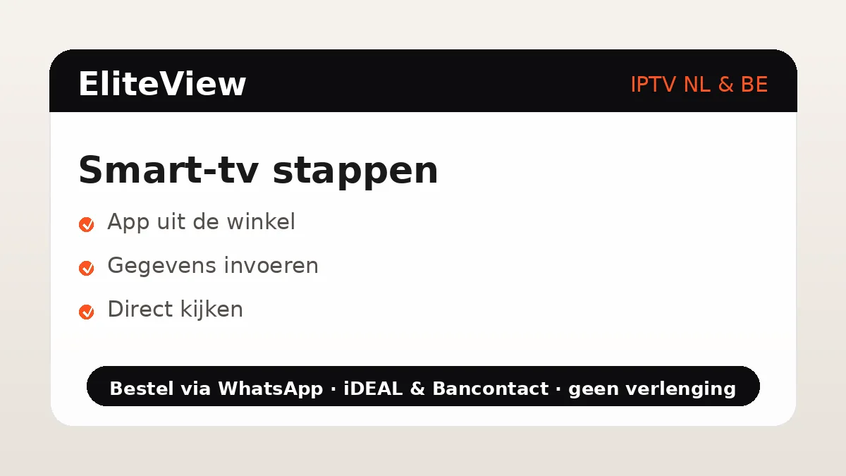 IPTV smart tv stappenplan: app installeren en gegevens invoeren