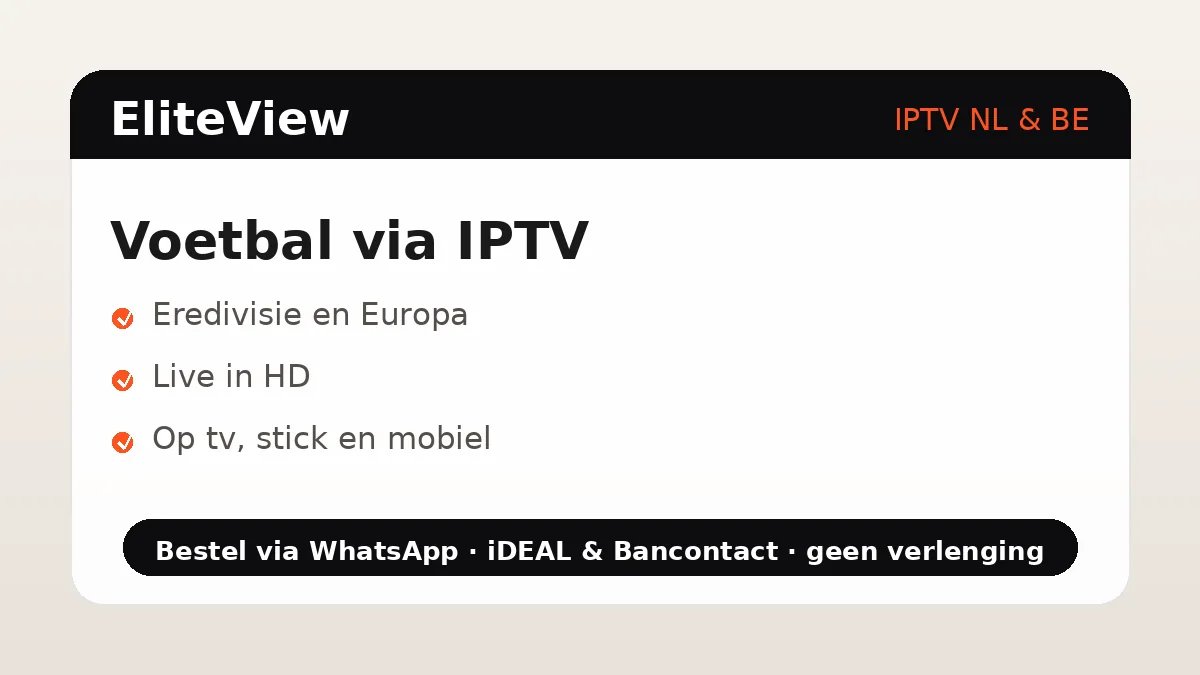 Voetbal kijken online op tv, stick en mobiel via EliteView